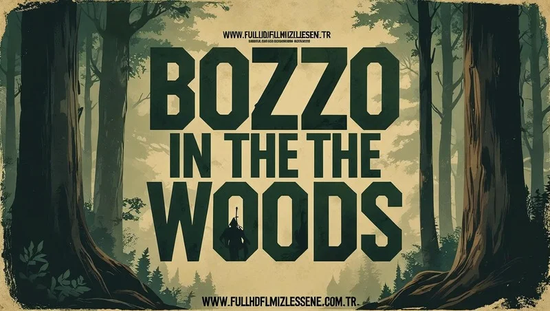 Bozzo in the Woods